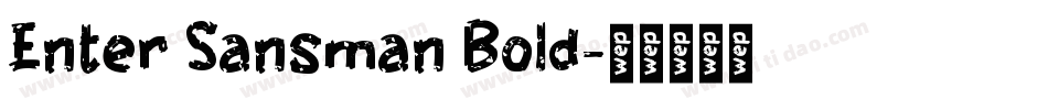 Enter Sansman Bold字体转换